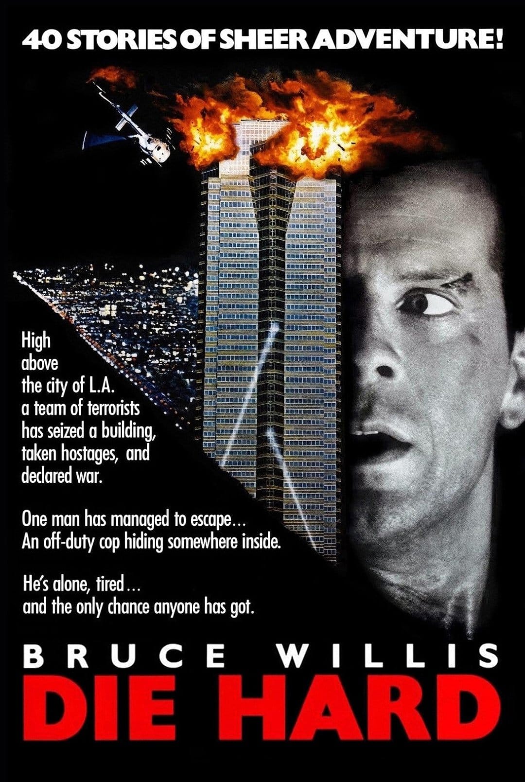 Movie poster for Die Hard captioned at the top, "40 stories of sheer adventure!"